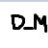 D_M